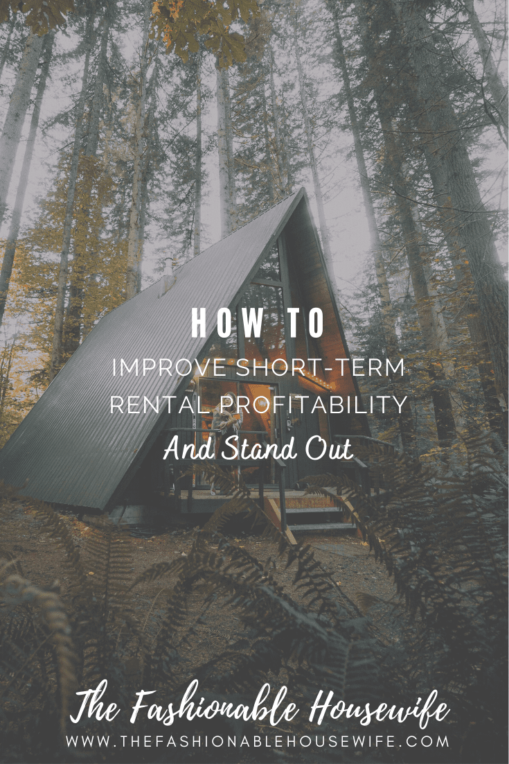 How To Improve Short-Term Rental Profitability and Stand Out