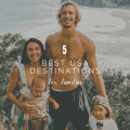 The 5 Best USA Destinations for Families