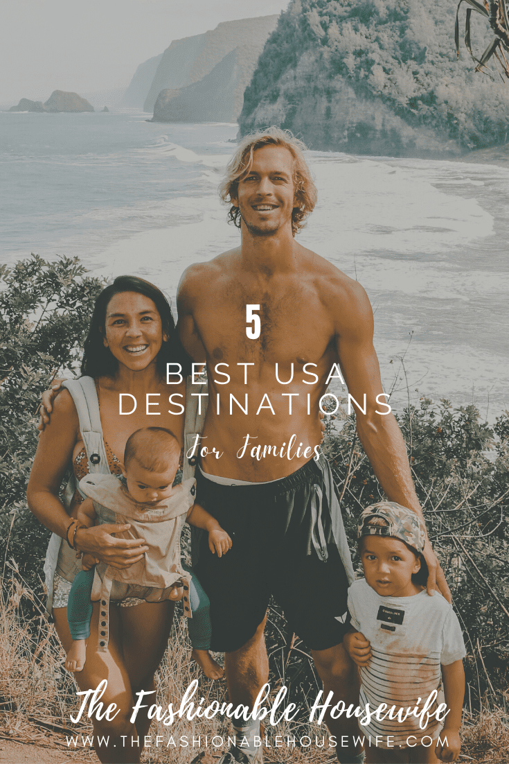 The 5 Best USA Destinations for Families