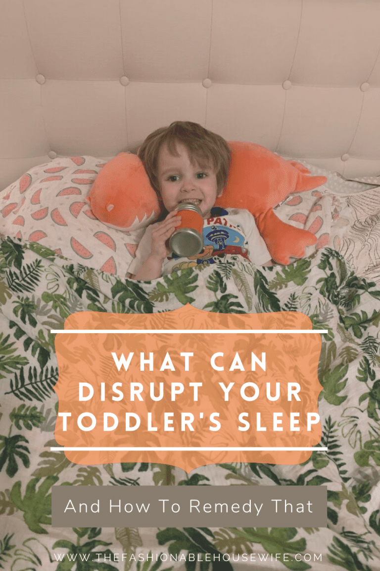 What Can Disrupt Your Toddler's Sleep and How To Remedy That Problem