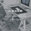 11 Surprising Reasons Why You Need Wood Flooring In Your Office