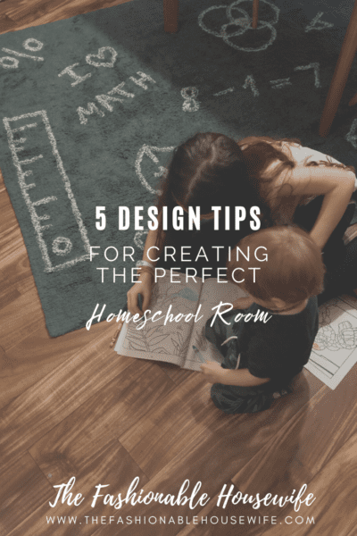 5 Design Tips for Creating the Perfect Homeschool Room