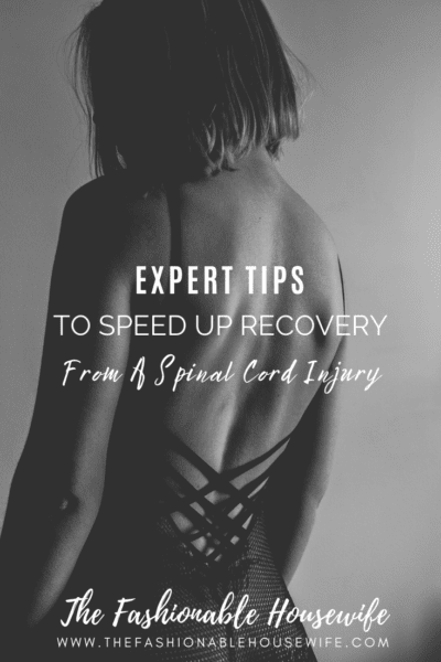Expert Tips To Speed Up Recovery From A Spinal Cord Injury
