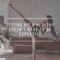 Getting Fit & Healthy Doesn't Have To Be Expensive