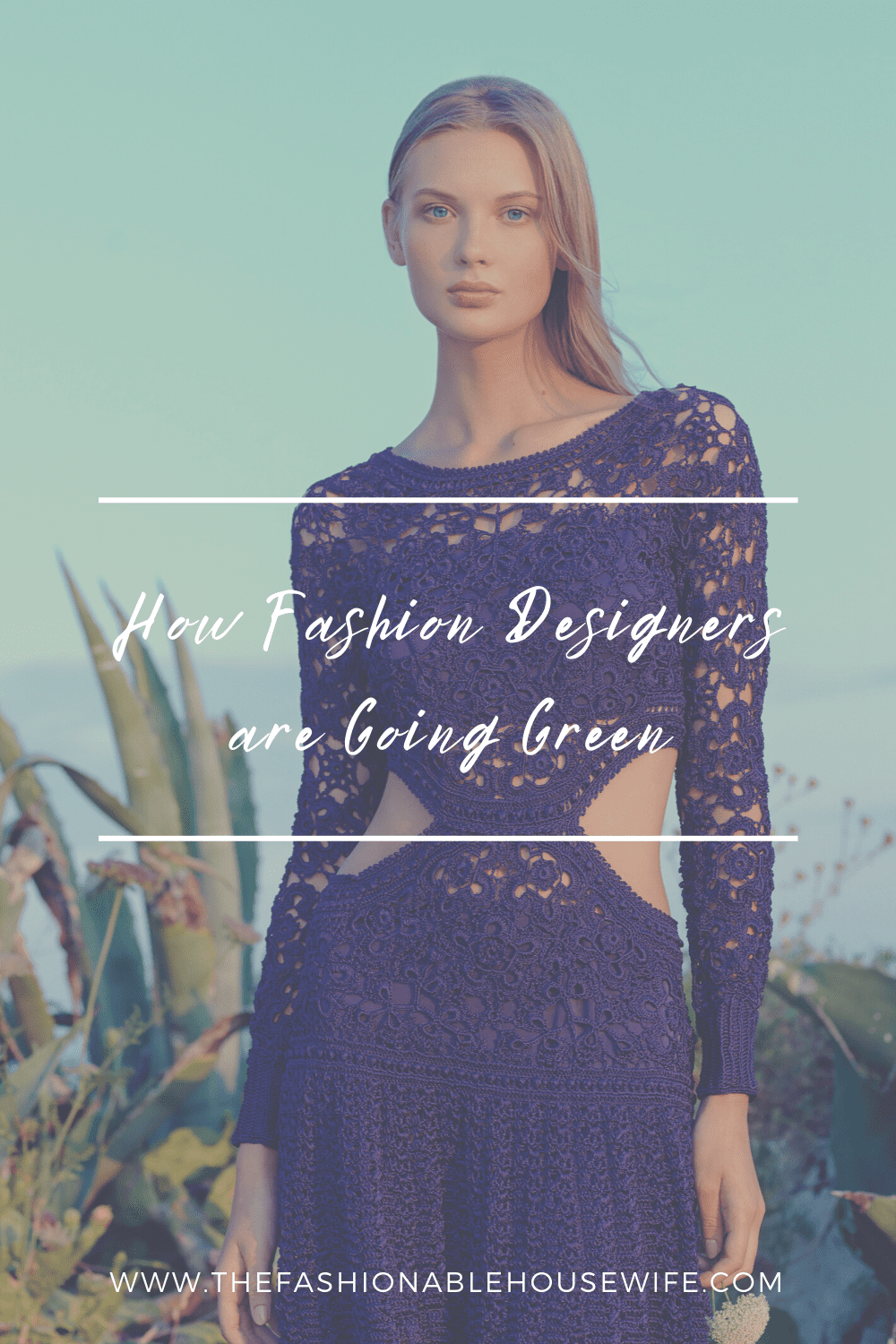 How Fashion Designers are Getting Green