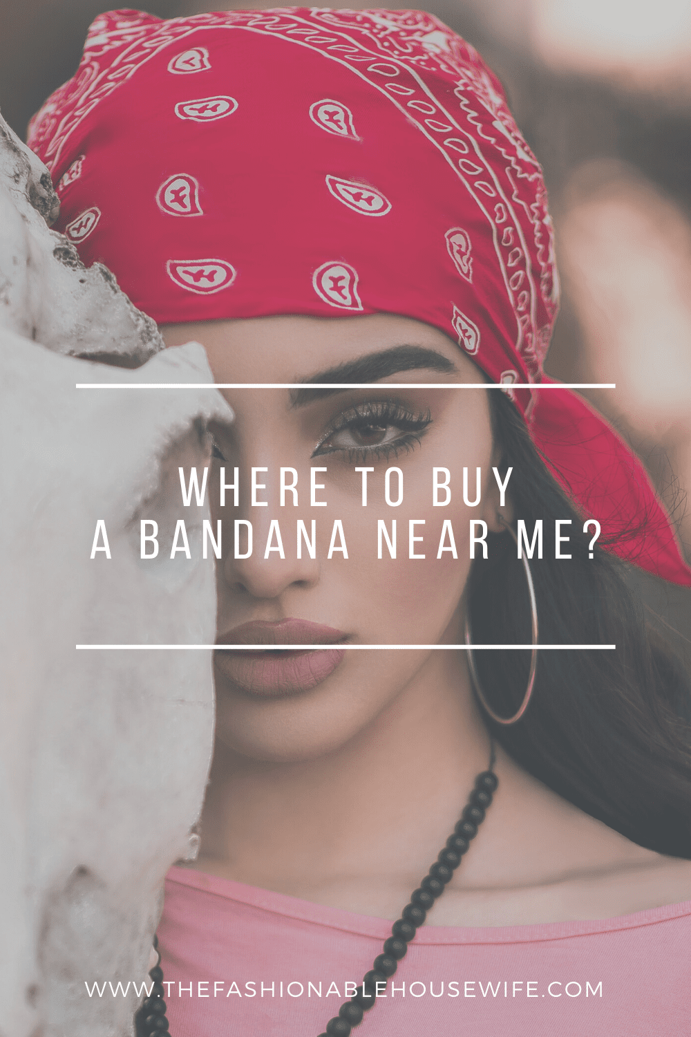 Where To Buy A Bandana Near Me? • The Fashionable Housewife