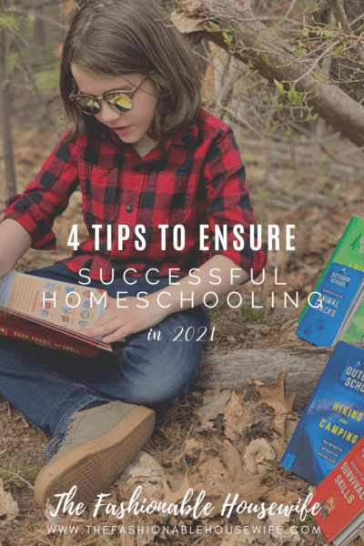 4 Tips to Ensure Successful Homeschooling in 2021