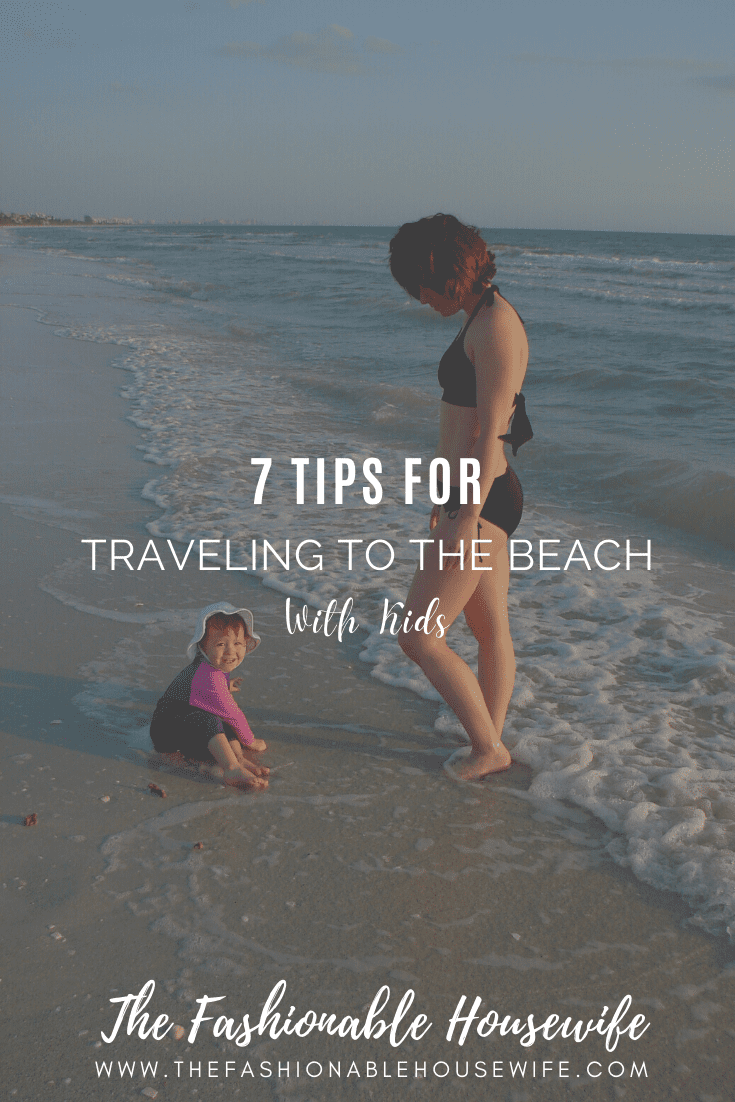 7 Tips For Traveling To A Beach With Kids