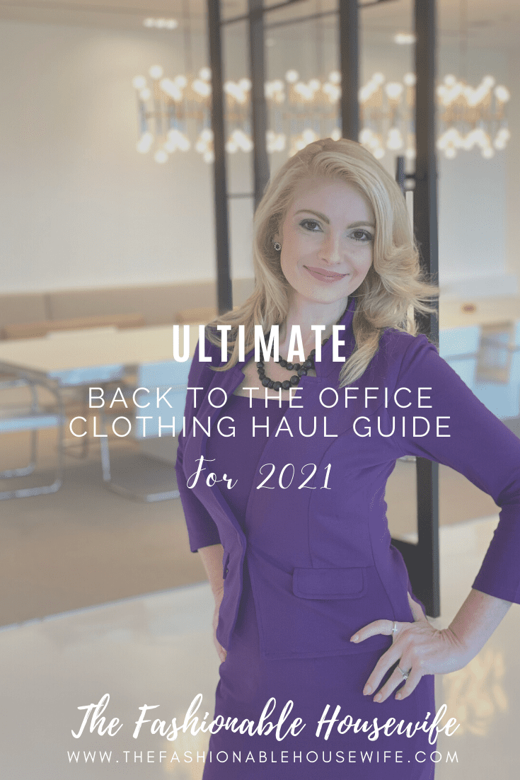 Ultimate Back to the Office Clothing Haul Guide for 2021