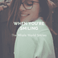 When You're Smiling, The Whole World Smiles