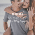 10 Things You Need to Buy After Getting Engaged