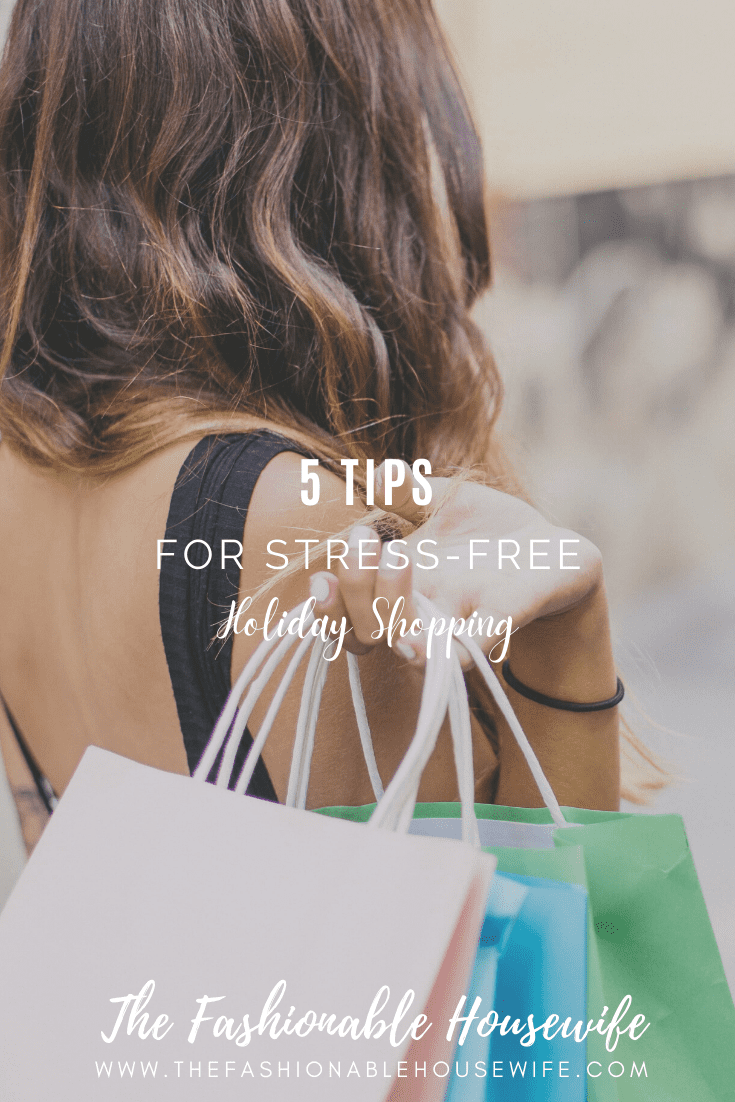 5 Tips for Stress-Free Holiday Shopping