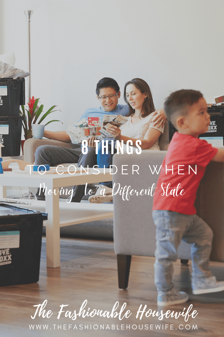8 Things to Consider When Moving to a Different State