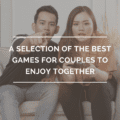 A Selection of The Best Games for Couples to Enjoy Together