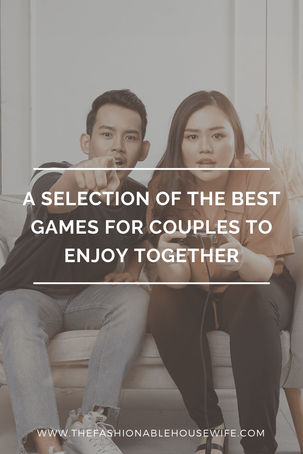 A Selection of The Best Games for Couples to Enjoy Together