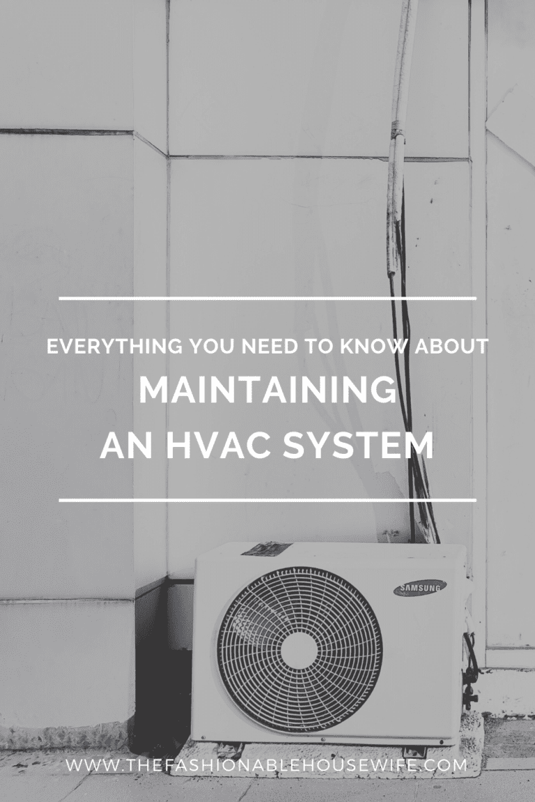 Everything You Need to Know About Maintaining an HVAC System