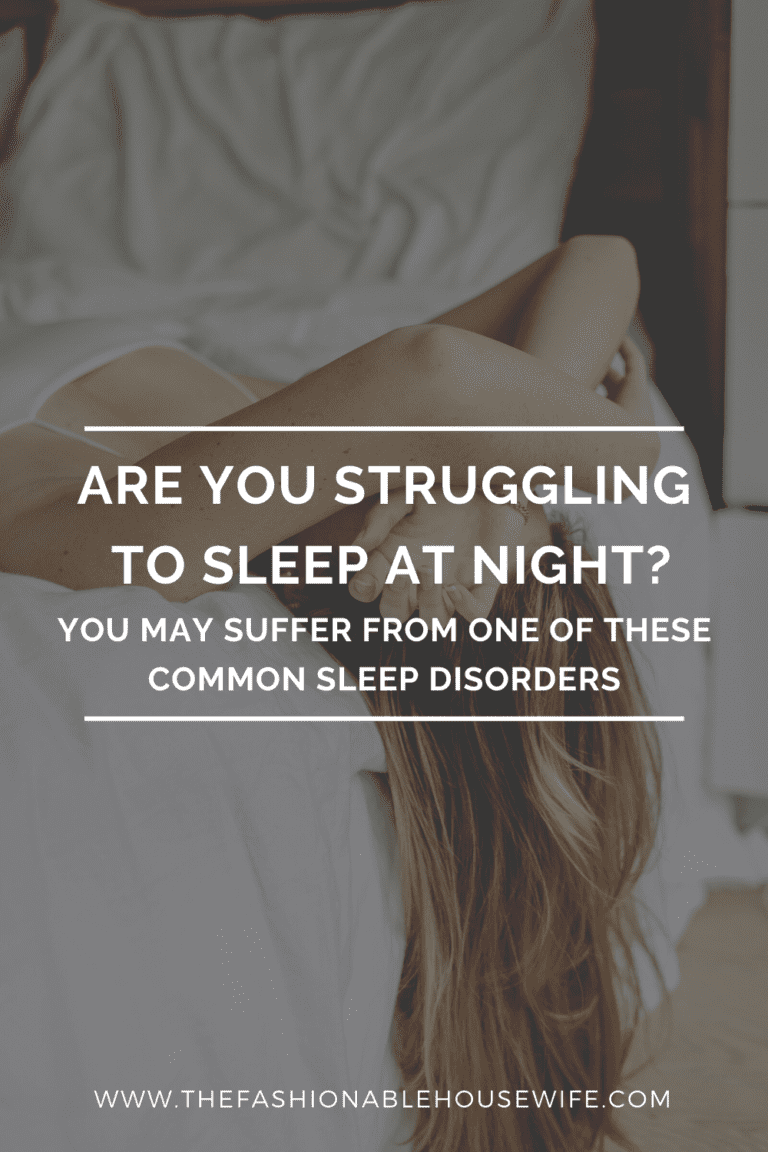 Struggle To Sleep at Night? You May Suffer From One of These Common Sleep Disorders