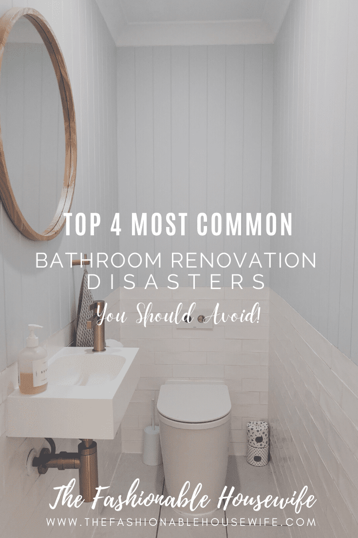 Top 4 Most Common Bathroom Renovation Disasters You Should Avoid!