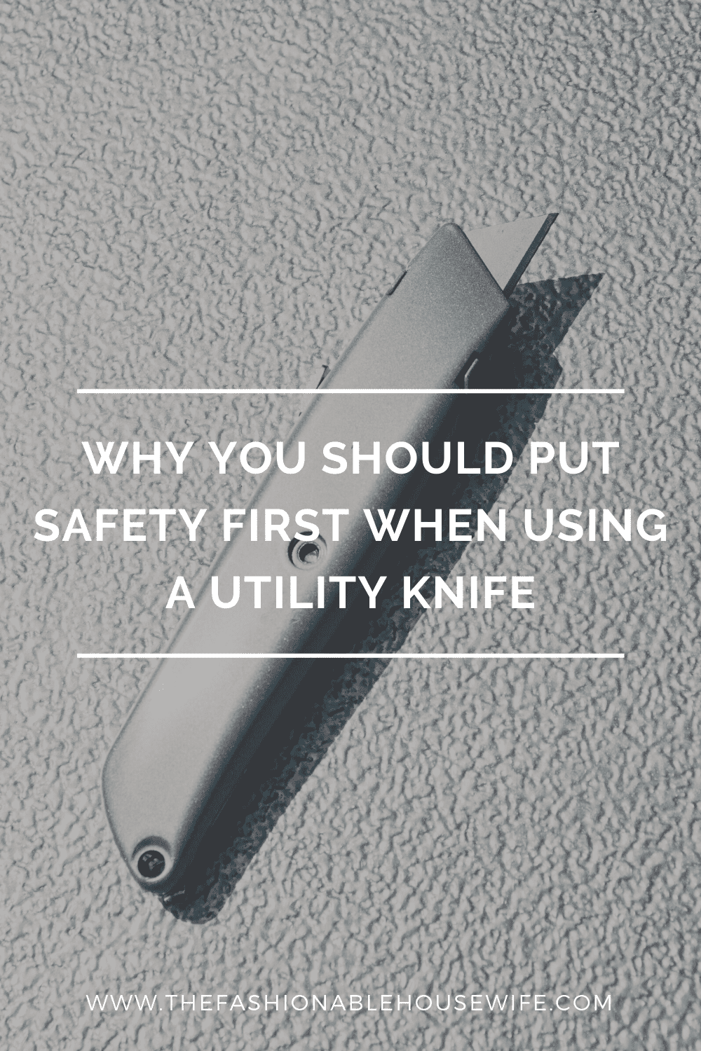 Why You Should Put Safety First When Using a Utility Knife • The
