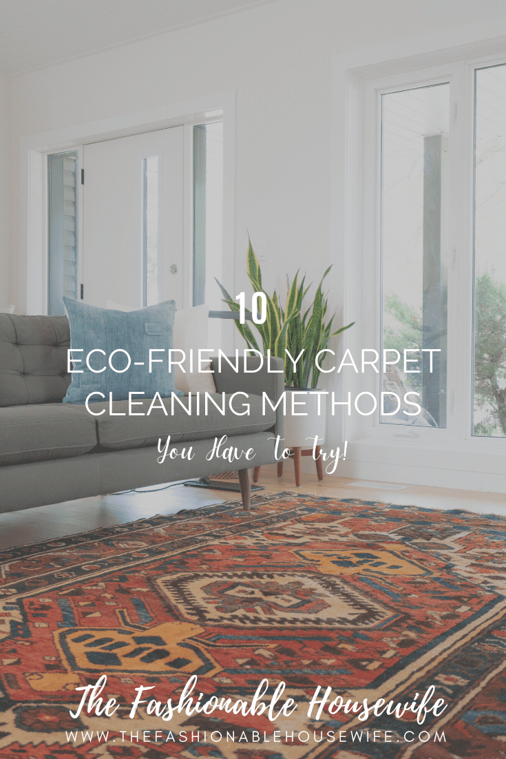 10 Eco-Friendly Carpet Cleaning Methods