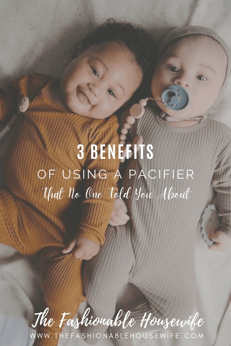 3 Benefits of Using a Pacifier That No One Told You About