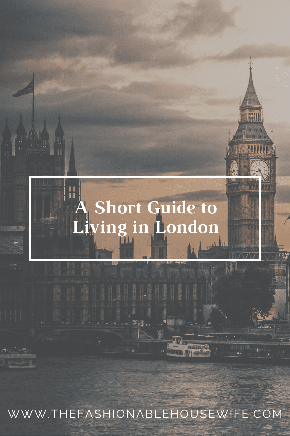 A Short Guide to Living in London