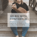 Go Big With Confidence: Staying in Style with Plus Size Clothing