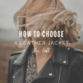 How To Choose a Leather Jacket For Fall