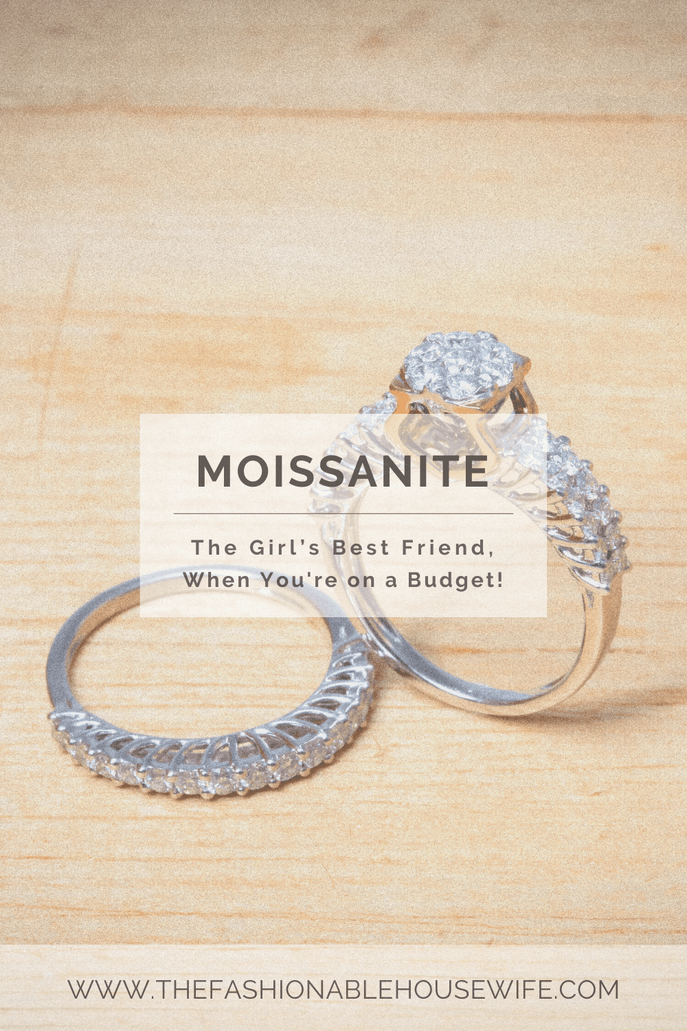 Moissanite: The Girl’s Best Friend, When You're on a Budget!