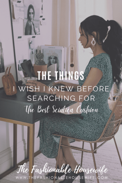 Things I Wish I Knew Before Searching For the Best Sciatica Cushion