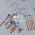 How To Keep Your Beauty Ethical