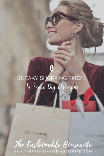 6 Sneaky Shopping Tricks To Score Big Discounts