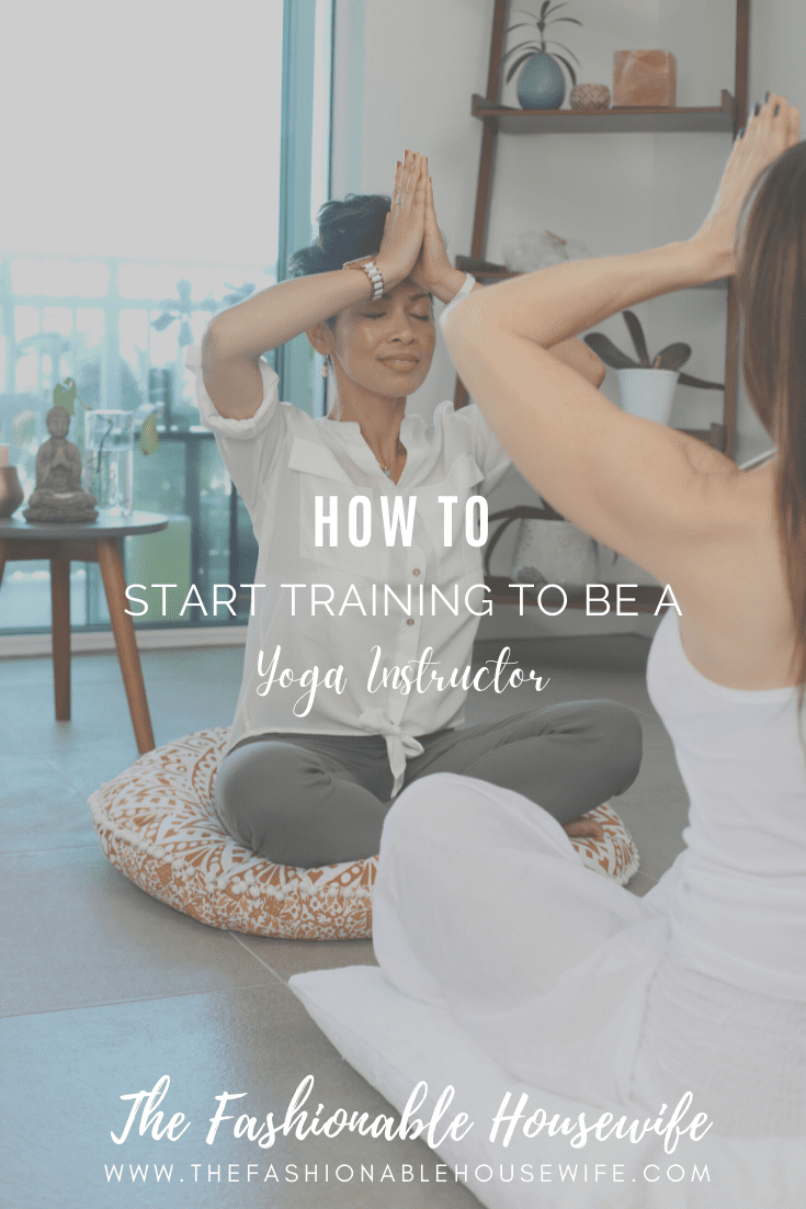 How To Start Training to Be a Yoga Instructor
