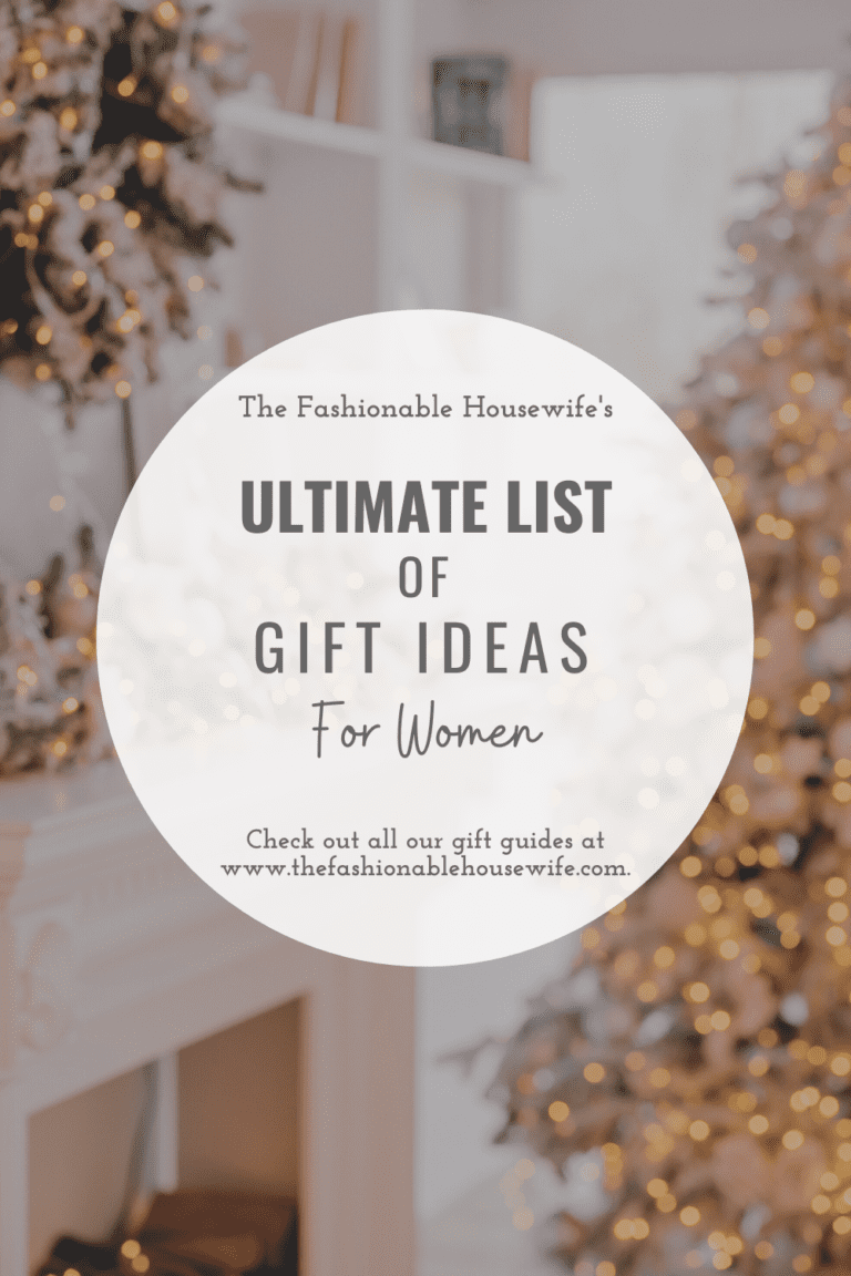 Ultimate List of Gift Ideas For Women