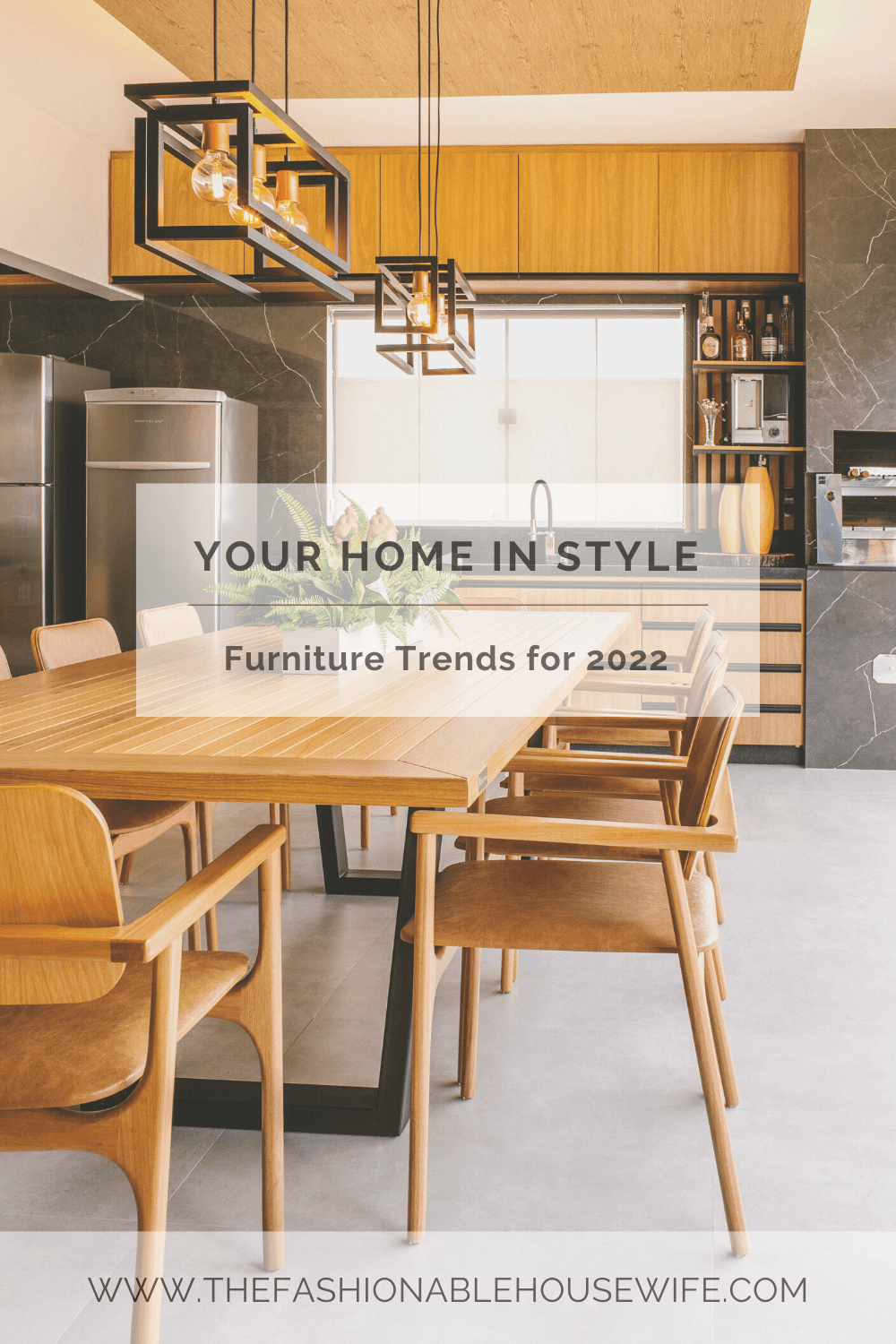 Your Home in Style: Furniture Trends for 2022
