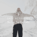 7 Safe Activities You Can Try This Winter