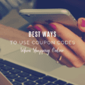 Best Ways to Use Coupon Codes When Shopping Online