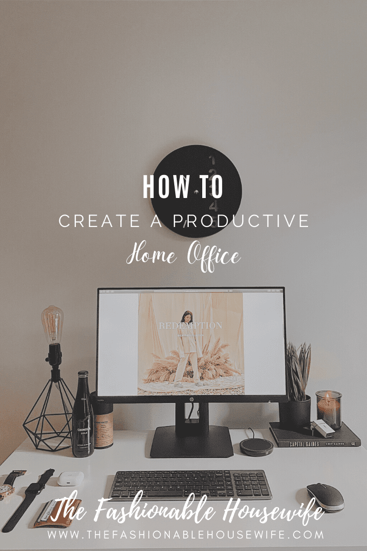 How To Create a Productive Home Office