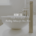 How To Find the Best Plumbing Fixtures for Your Home