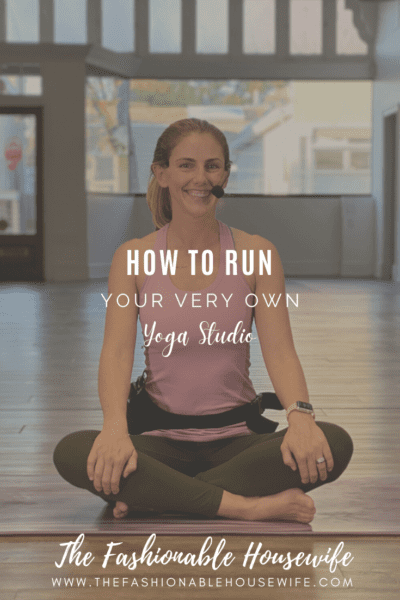 How To Run Your Own Yoga Studio