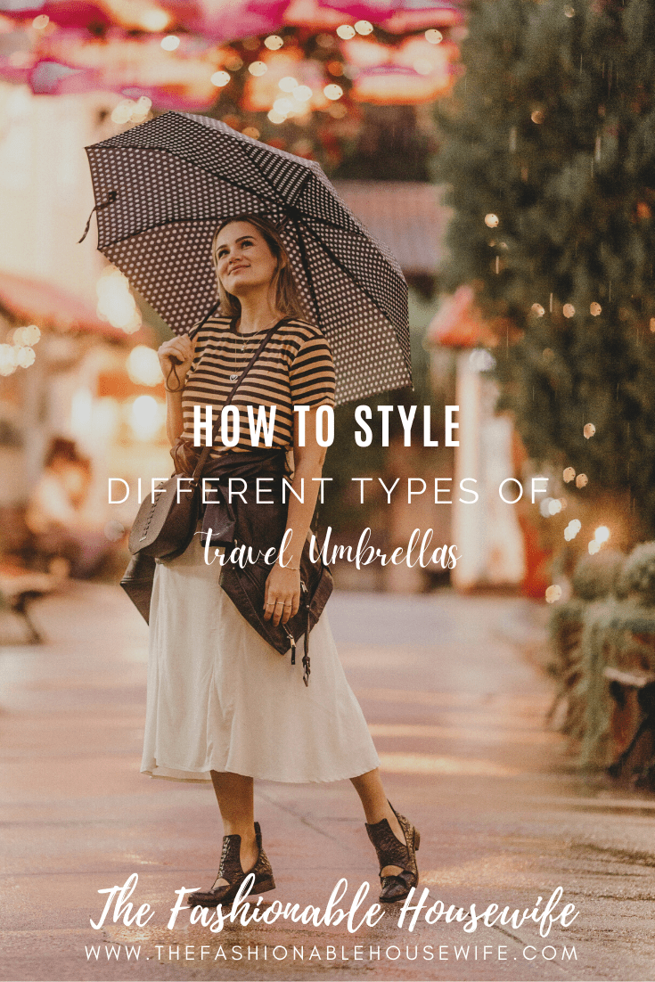 How To Style Different Types of Travel Umbrellas