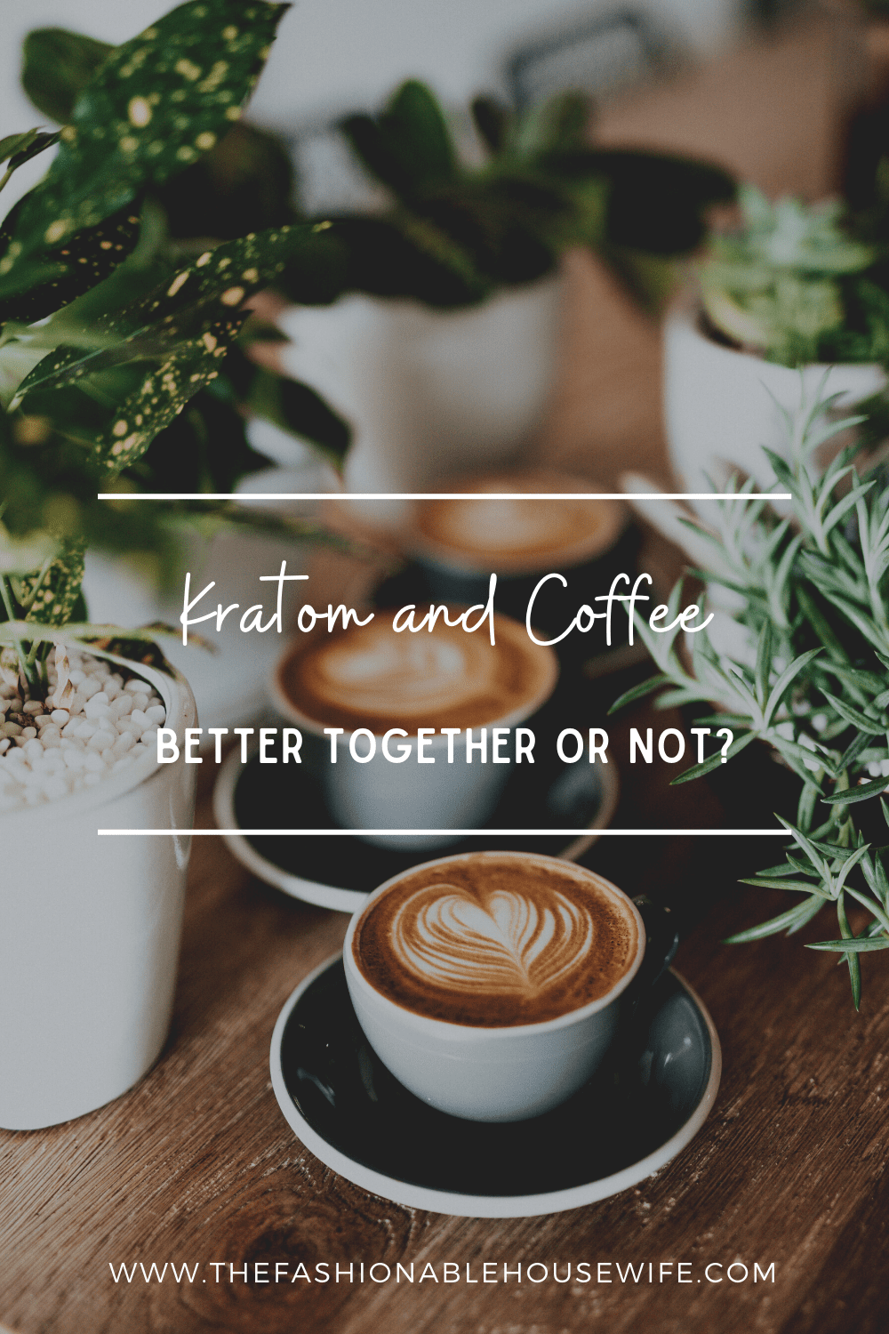 Kratom and Coffee: Better Together or Not?