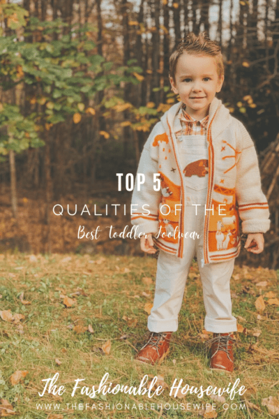 Top 5 Qualities Of The Best Toddler Footwear