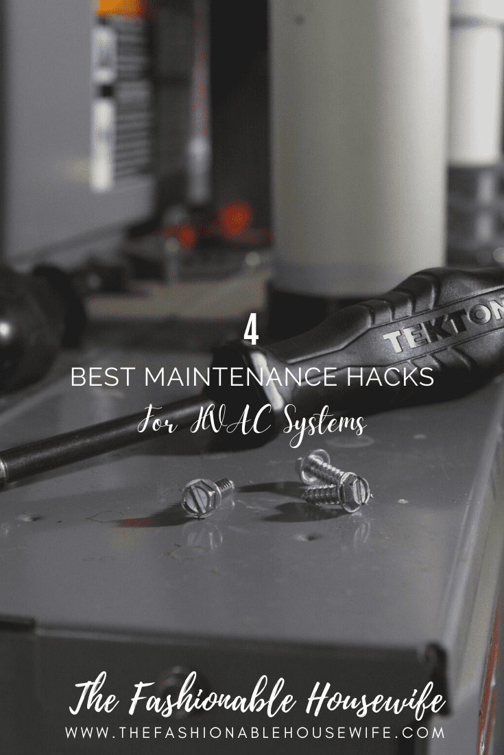 4 Best Maintenance Hacks for HVAC Systems