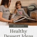handful of healthy dessert ideas that your kids will love. Not only do these options taste great, but they are simple to make and healthy for the entire family.
