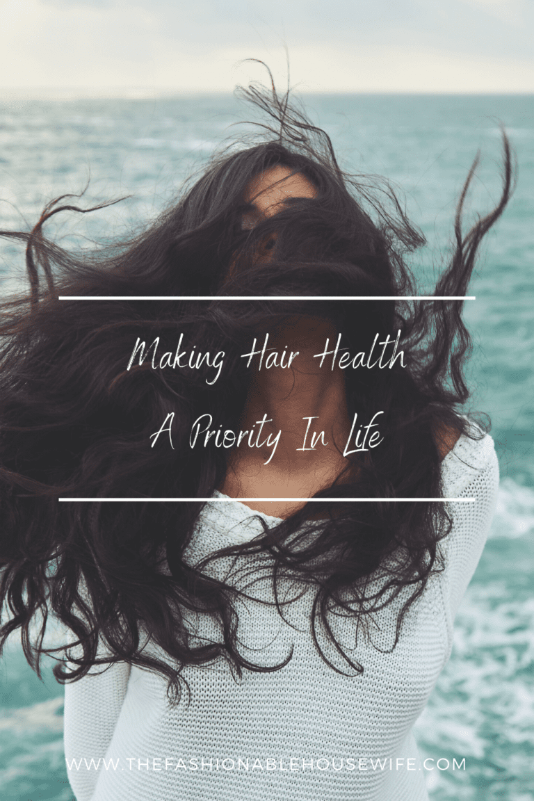 Making Hair Health A Priority In Life