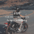 4 Tips for Motorcyclists on Safe and Secure Driving