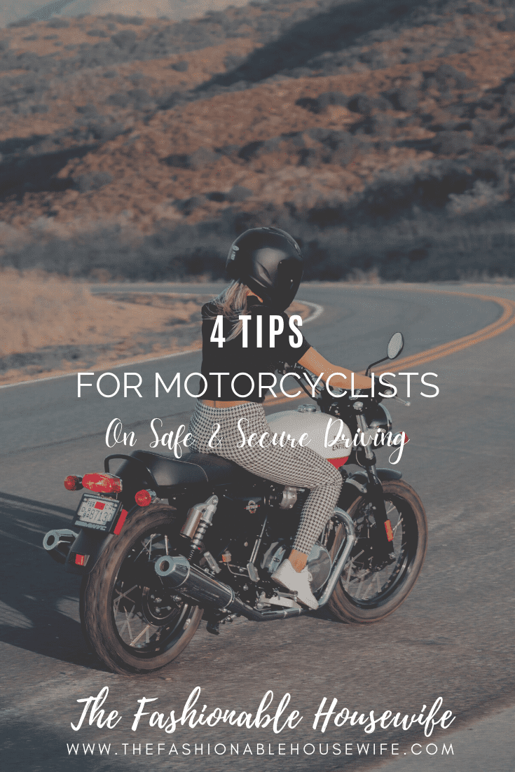 4 Tips for Motorcyclists on Safe and Secure Driving