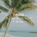 7 Places You Can Travel South To This Winter