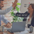 How To Choose The Best Insurance Provider For Health Cover